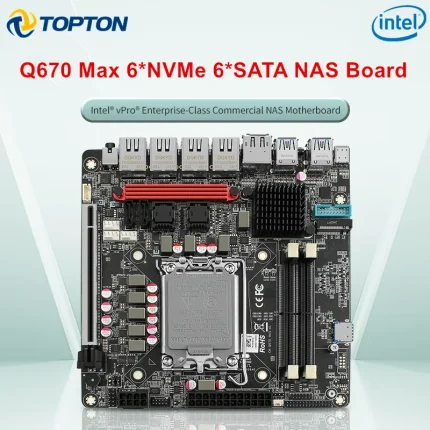 Placa base Q670 NAS Intel vPro Max 6 * NVMe 6 * SATA3.0 12/13/14th Gen LGA1700 PCIE5.0x16 2 * DDR5 4*2,5G LAN Firewall ITX placa base