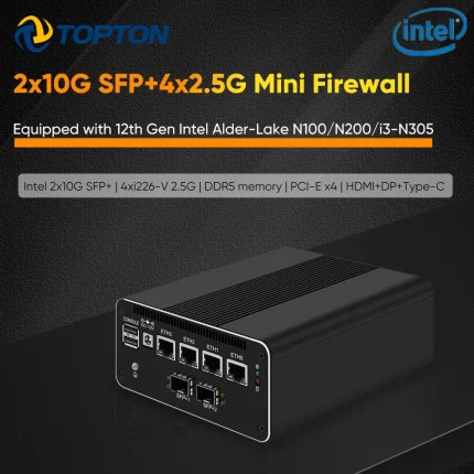 Topton-Dispositivo de Firewall de 12ª generación, enrutador suave, Mini PC Proxmox ESXi, 2x10G, SFP +, Intel i3-N305, N200, N100, 4x, i226-V, 2,5G, DDR5, NVMe